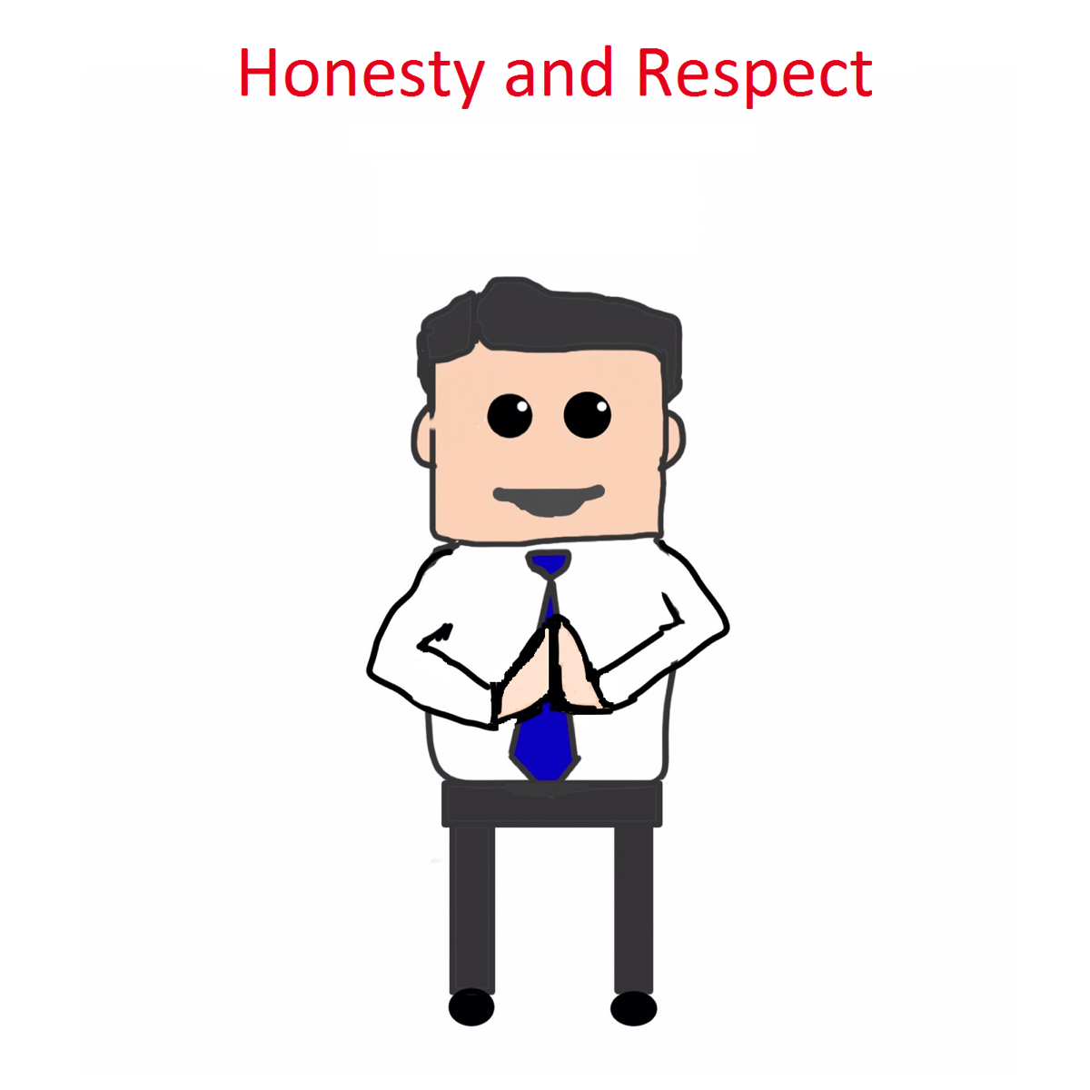 Honesty and Respect